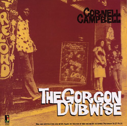 the album cover for Cornel Campbell - Gorgon Dubwise