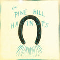 the album cover for Pine Hill Haints - To Win or to Lose