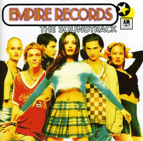 the album cover for Empire Records [Movie] - Empire Records [Soundtrack]