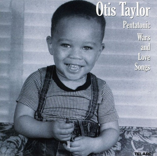 the album cover for Otis Taylor - Pentatonic Wars and Love Songs