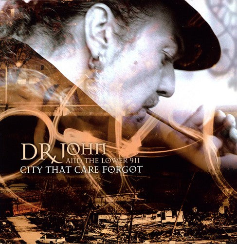 the album cover for Dr John / Lower 911 - City That Care Forgot [180 Gram]