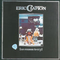 the album cover for Eric Clapton - No Reason To Cry