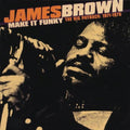 the album cover for James Brown - Make It Funky: Big Payback 1971-1975