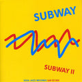 the album cover for Subway - Subway Ii [Import]