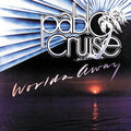 the album cover for Pablo Cruise - Worlds Away