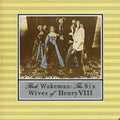 the album cover for Rick Wakeman - Six Wives of Henry Viii