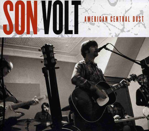 the album cover for Son Volt - American Central Dust