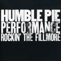the album cover for Humble Pie - Rockin the Fillmore