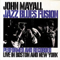 the album cover for John Mayall - Jazz Blues Fusion