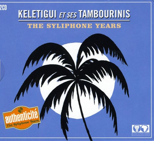 the album cover for Keletigui & Ses Tambourinis - The Syliphone Years