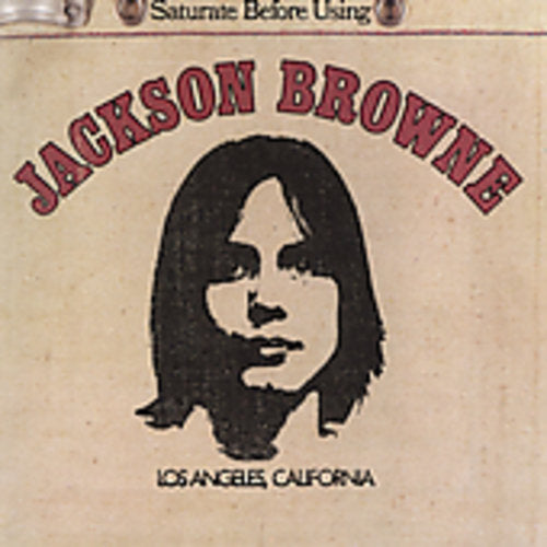 the album cover for Jackson Browne - Jackson Browne (Saturate Before Using)