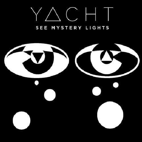 the album cover for Yacht - See Mystery Lights