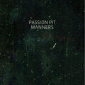 the album cover for Passion Pit - Manners (Columbia Park)