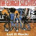 the album cover for The Georgia Satellites - Let It Rock-Best Of [Import]