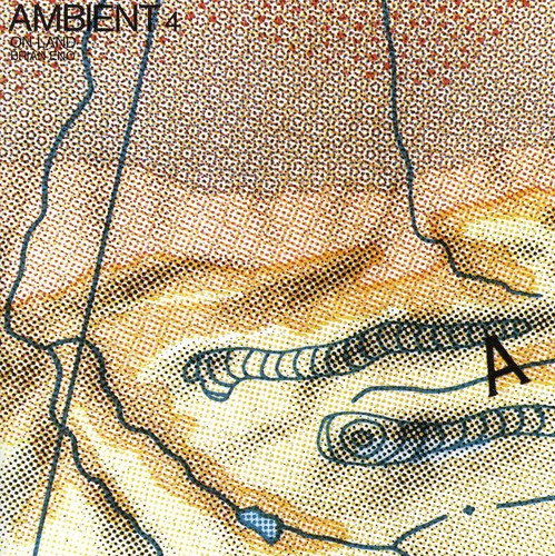 the album cover for Brian Eno - Ambient 4/On Land [Import]