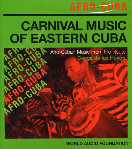 the album cover for Conga De Los Hoyos - Carnival Music Of Eastern Cuba [Import]
