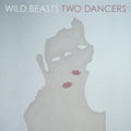 the album cover for Wild Beasts - Two Dancers