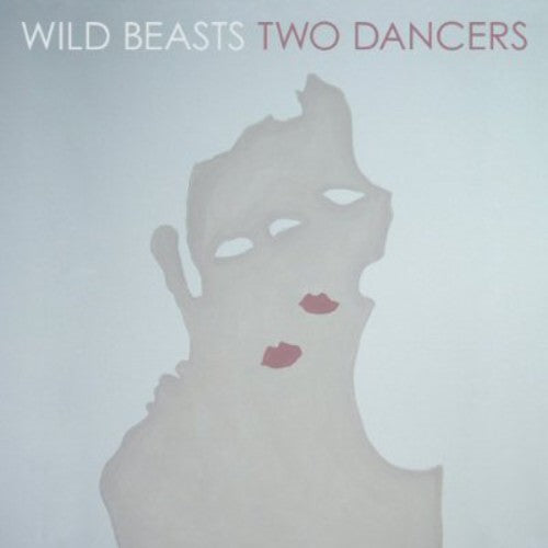 the album cover for Wild Beasts - Two Dancers