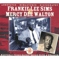 the album cover for Frankie Sims Lee & Mercy Dee - Frankie Lee Sims and Mercy Dee Walton Texas Blues