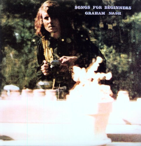 the album cover for Graham Nash - Songs For Beginners [180 Gram]