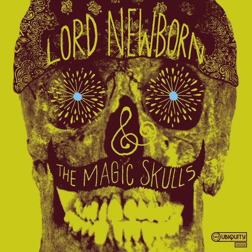 the album cover for Lord Newborn & the Magic Skulls - Lord Newborn and The Magic Skulls