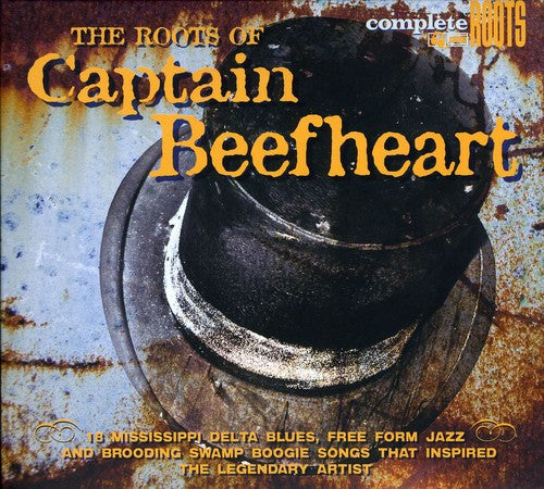 the album cover for Roots Of Captain Beefheart - Roots Of Captain Beefheart [Import]
