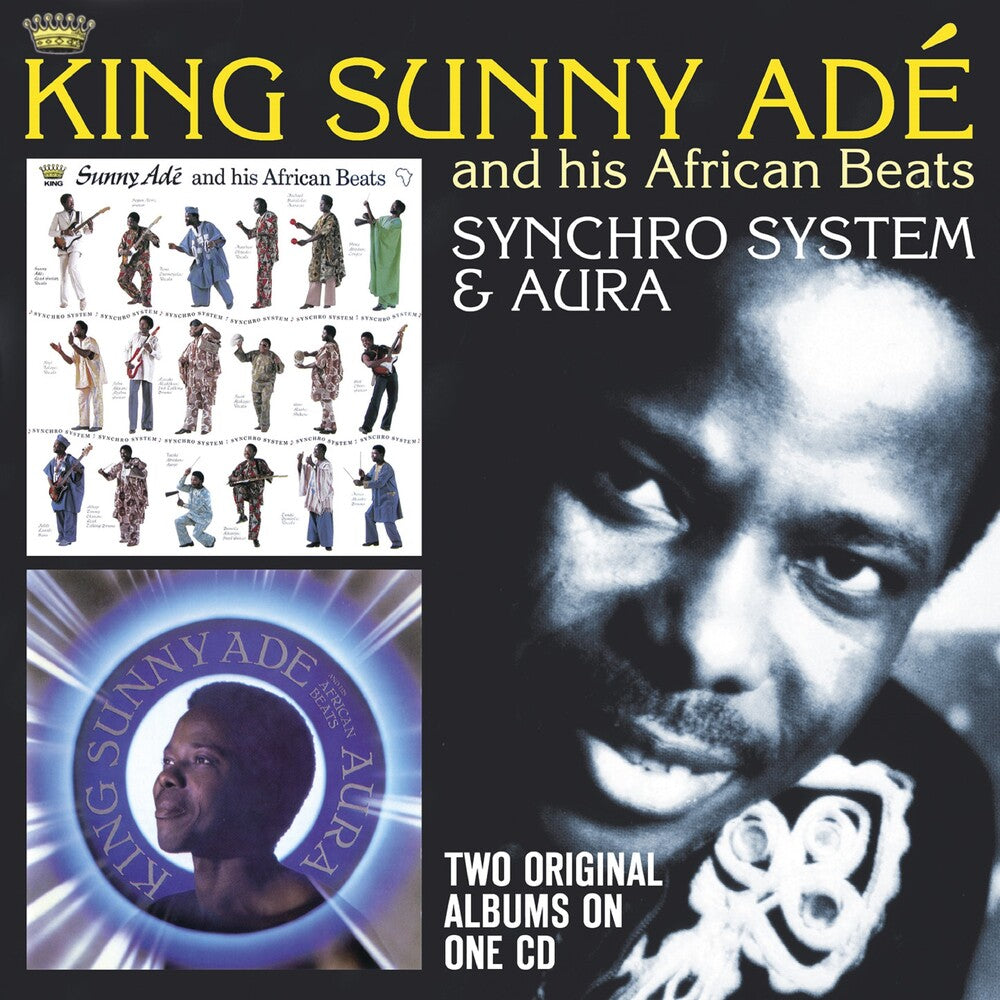 the album cover for King Sunny Ade - Synchro System/Aura [Import]