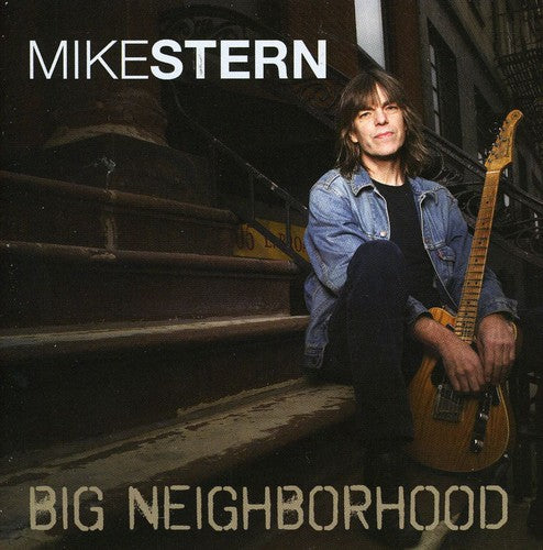 the album cover for Mike Stern - Big Neighborhood