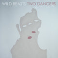 the album cover for Wild Beasts - Two Dancers