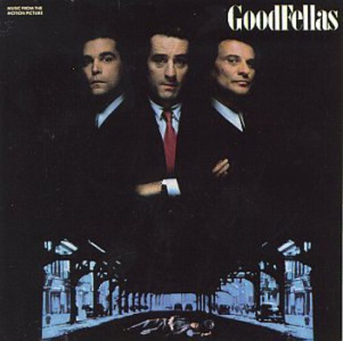 the album cover for GoodFellas [Movie] - Goodfellas (Music From the Motion Picture)