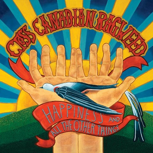 the album cover for Cross Canadian Ragweed - Happiness and All The Other Things