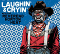 the album cover for Reverend Horton Heat - Laughin' and Cryin' With Reverend Horton Heat