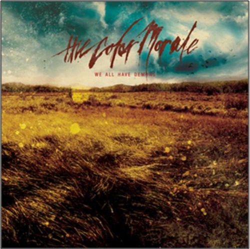 the album cover for The Color Morale - We All Have Demons