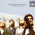 the album cover for Noah & The Whale - The First Days Of Spring