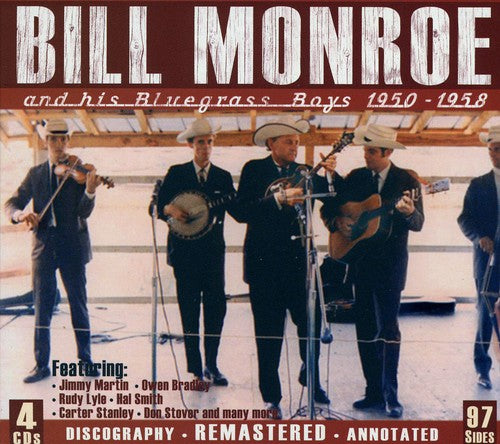 the album cover for Bill Monroe - And His Bluegrass Boys 1950-1958