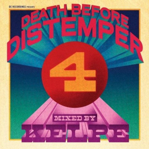 the album cover for Death Before Distemper - Vol. 4-Death Before Distemper-Mixed By Kelpe [Import]
