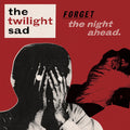 the album cover for The Twilight Sad - Forget the Night Ahead