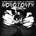 the album cover for Monotonix - Where Were You When It Happened?