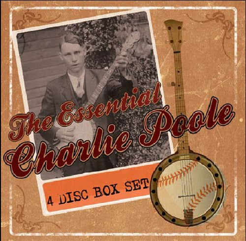 the album cover for Charlie Poole - Essential Charlie Poole [Import]