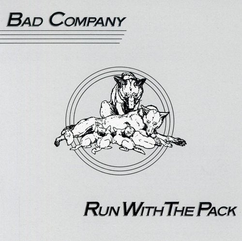 the album cover for Bad Company - Run With The Pack (remaster)