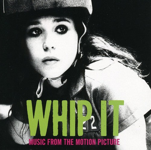 the album cover for Original Soundtrack - Whip It (Music From the Motion Picture)