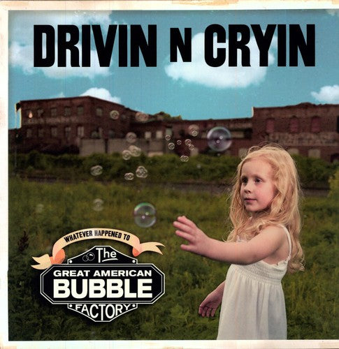 the album cover for Drivin N Cryin - Great American Bubble Factory [With CD] [With Download Card]
