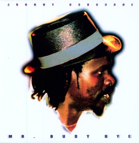 the album cover for Johnny Osbourne - Mr Budy Bye