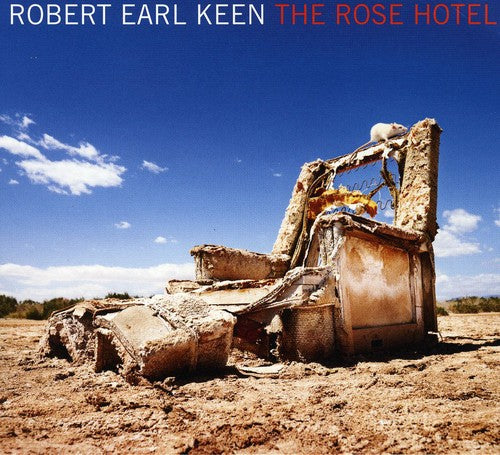 the album cover for Robert Earl Keen - The Rose Hotel