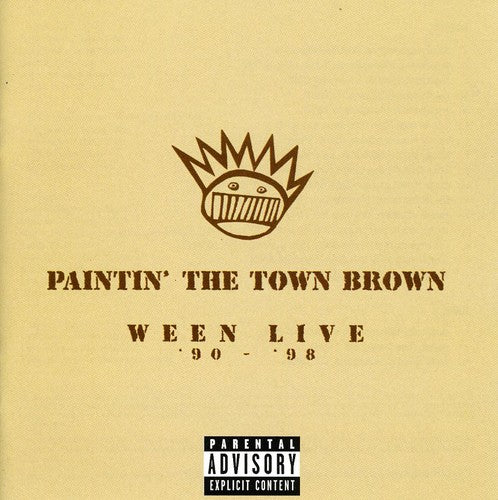 the album cover for Ween - Paintin' The Town Brown [Brilliant Box]