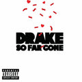 the album cover for Drake - So Far Gone