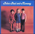 the album cover for Peter, Paul & Mary - Peter Paul & Mommy