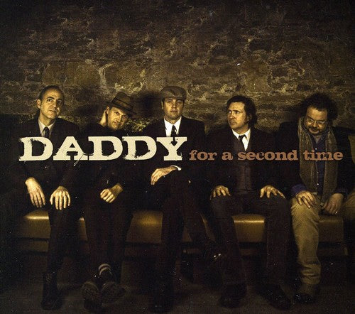 the album cover for Daddy - For a Second Time