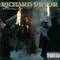 the album cover for Richard Pryor - Is It Something I Said