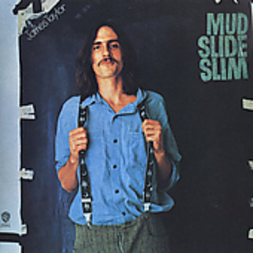the album cover for James Taylor - Mud Slide Slim & Blue Horizon